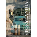 Storylandia, Issue 34: The Distance Between Here and Elsewhere: Three Stories - Paperback