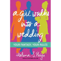 A Girl Walks Into a Wedding - Paperback