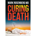 Curing Death - Hardcover