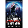 A Canadian Werewolf in New York - Hardcover