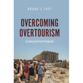 Overcoming Overtourism: Creating Revived Originals - Paperback