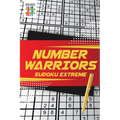 Number Warriors Sudoku Extreme - Paperback