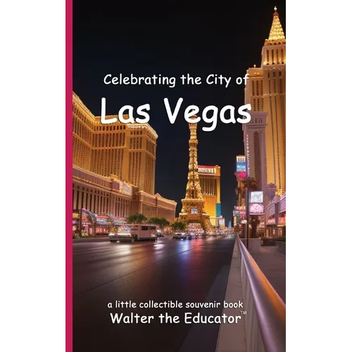 Celebrating the City of Las Vegas
