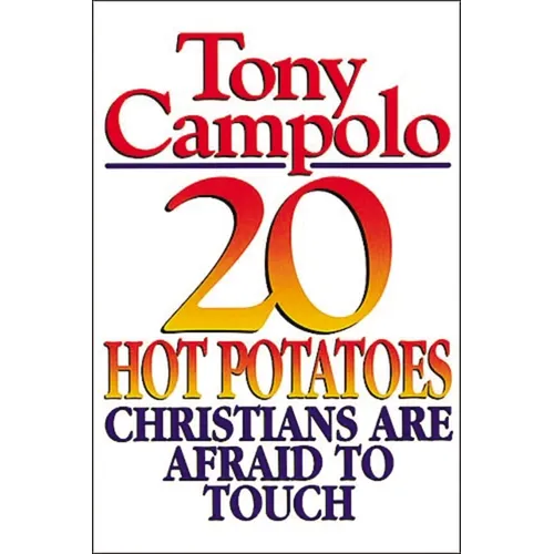 A 20 Hot Potatoes Christians Are Afraid to Touch - Paperback