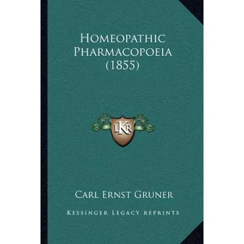 Homeopathic Pharmacopoeia (1855) - Paperback