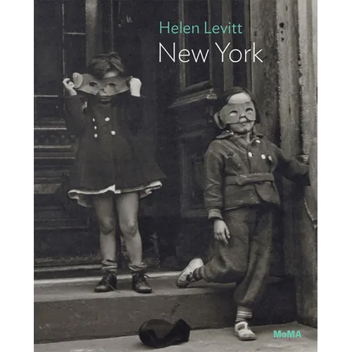 Helen Levitt: New York: MoMA One on One Series - Paperback