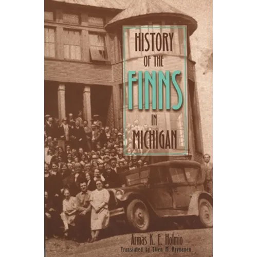 History of the Finns in Michigan