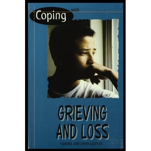 Coping with Grieving and Loss - Hardcover