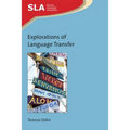Explorations of Language Transfer - Paperback