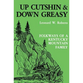 Up Cutshin and Down Greasy-Pa