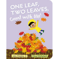 One Leaf, Two Leaves, Count with Me! - Board Book