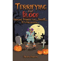 Terrifying and Blood - Hardcover