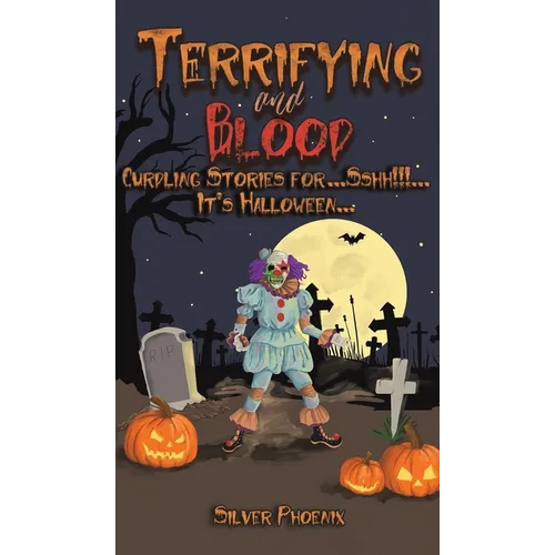 Terrifying and Blood - Hardcover