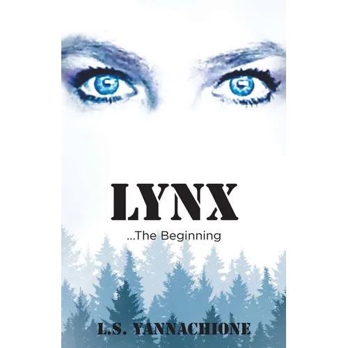 LYNX...The Beginning - Paperback