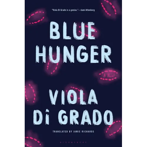 Blue Hunger - Hardcover