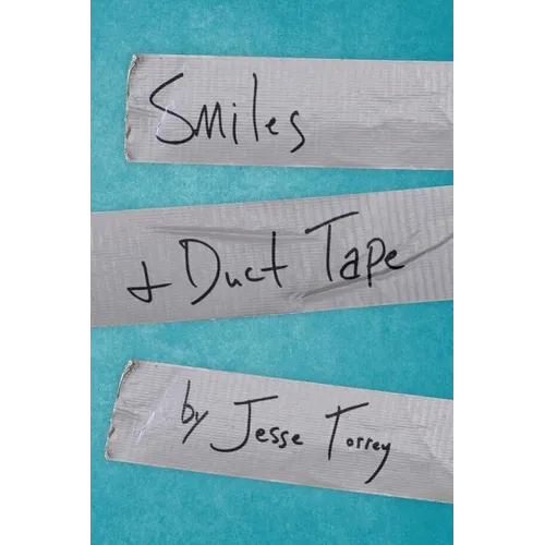 Smiles & Duct Tape - Paperback