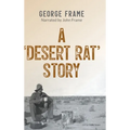 A 'Desert Rat' Story
