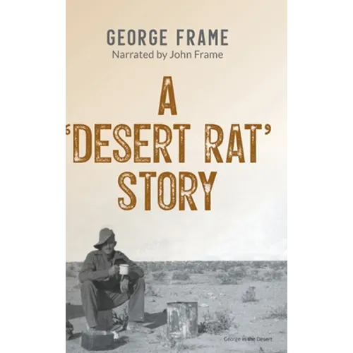 A 'Desert Rat' Story