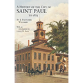 History of the City of St. Paul to 1857