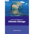 Issues and Challenges of Climate Change - Hardcover