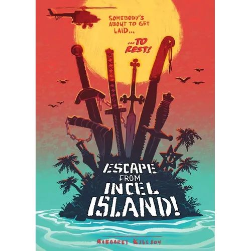 Escape from Incel Island! - Paperback