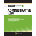 Casenote Legal Briefs for Administrative Law, Keyed to Funk, Weaver, and Shapiro