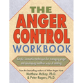 The Anger Control Workbook: Simple, Innovative Techniques for Managing Anger - Paperback