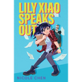 Lily Xiao Speaks Out - Hardcover
