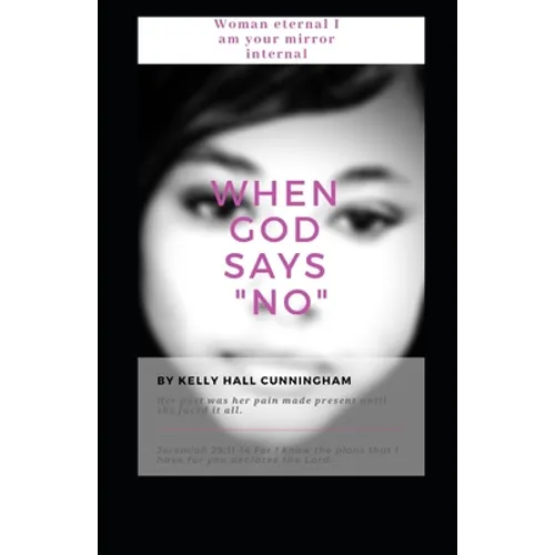 When God Says No - Paperback