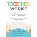 Together We Rise - Paperback