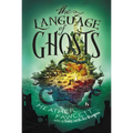 The Language of Ghosts - Paperback