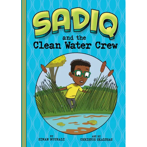 Sadiq and the Clean Water Crew - Paperback