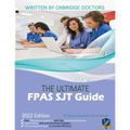 The Ultimate FPAS SJT Guide: 300 Practice Questions, Expert Advice, and Score Boosting Strategies for the NS Foundation Programme Situational Judgemen - Paperback