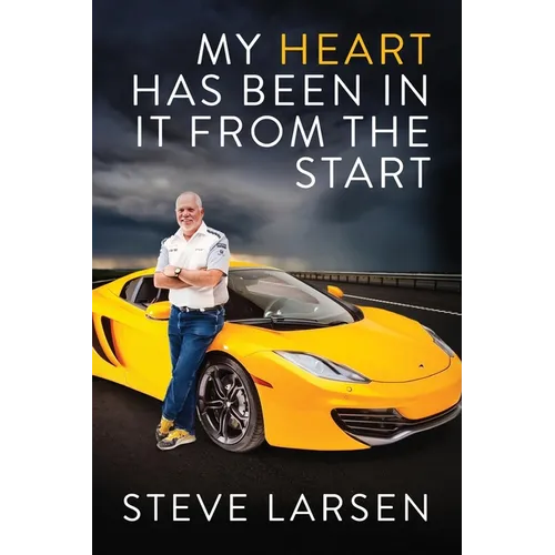 My Heart Has Been in it from the Start - Paperback