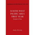 Australia in the War of 1939-1945 Vol. V: South-West Pacific Area- First Year Kokada to Wau