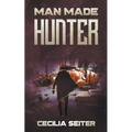 Man Made Hunter - Paperback