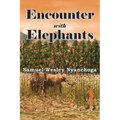 Encounter with Elephants - Paperback