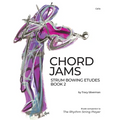 Chord Jams: Strum Bowing Etudes Book 2, Cello - Paperback