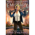 Kris Longknife Emissary - Paperback