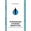 Peranakan Chinese Identities in the Globalizing Malay Archipelago - Paperback