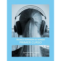 Técnico Superior de Sonido - Primer Curso - Paperback
