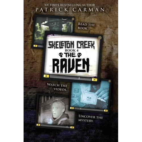 The Raven: Skeleton Creek #4 - Paperback
