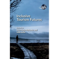 Inclusive Tourism Futures - Paperback