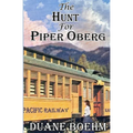 The Hunt For Piper Oberg - Paperback