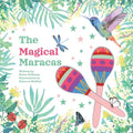 The Magical Maraca's - Paperback