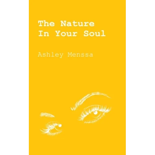 The Nature In Your Soul - Paperback