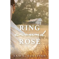 Ring Around Rose - Paperback