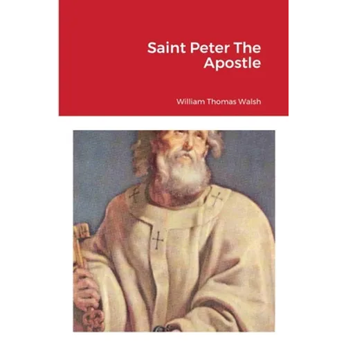 Saint Peter The Apostle - Paperback
