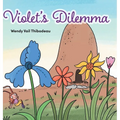 Violet's Dilemma - Hardcover