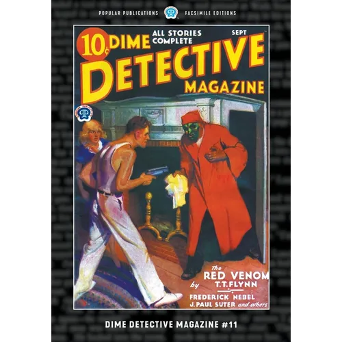 Dime Detective Magazine #11: Facsimile Edition - Paperback